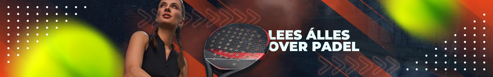 Banner Alles over Padel_20250917153633959